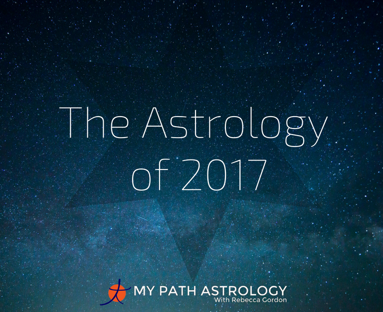 The Astrology of 2017 – Your Cosmic Outlook